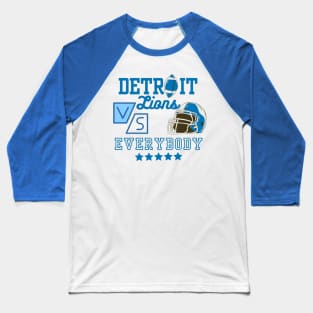 detroit lions vs everybody Baseball T-Shirt